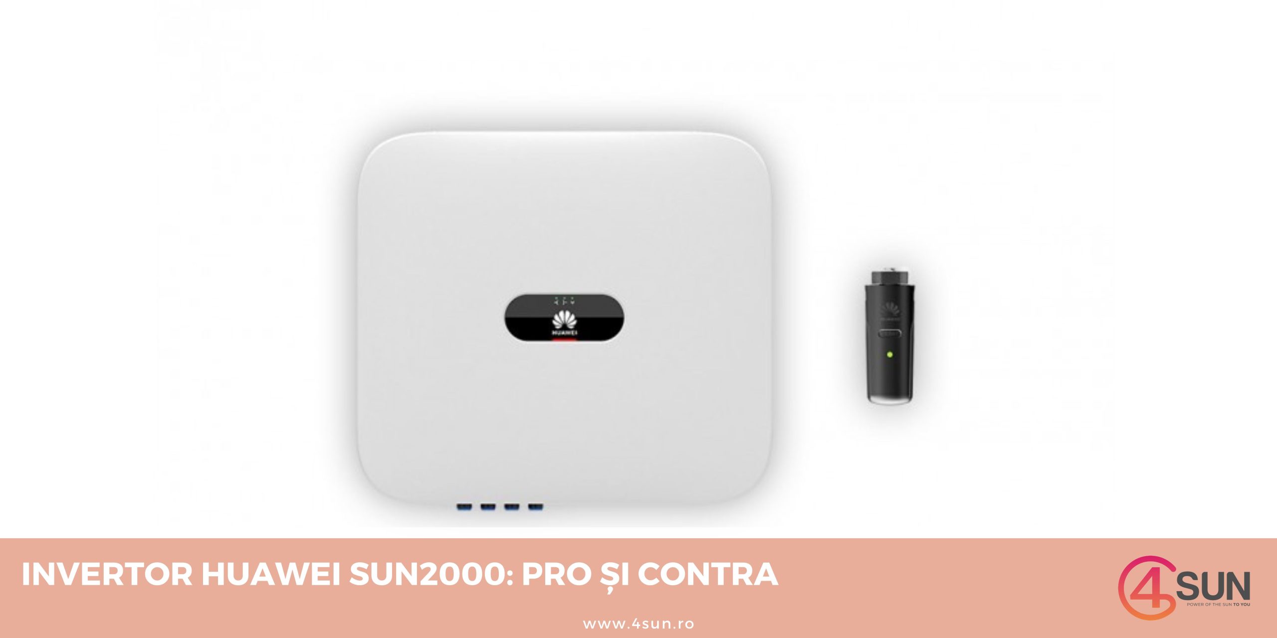 Invertor Huawei SUN2000: Pro și Contra