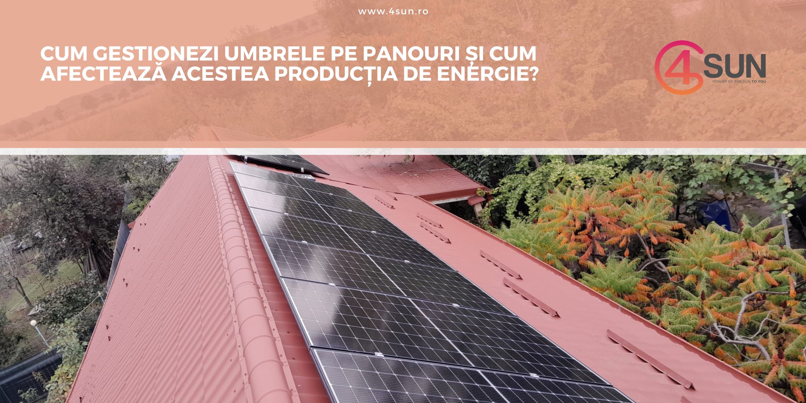 Minimizează umbrele și optimizează sistemele fotovoltaice